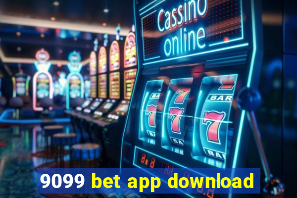 9099 bet app download